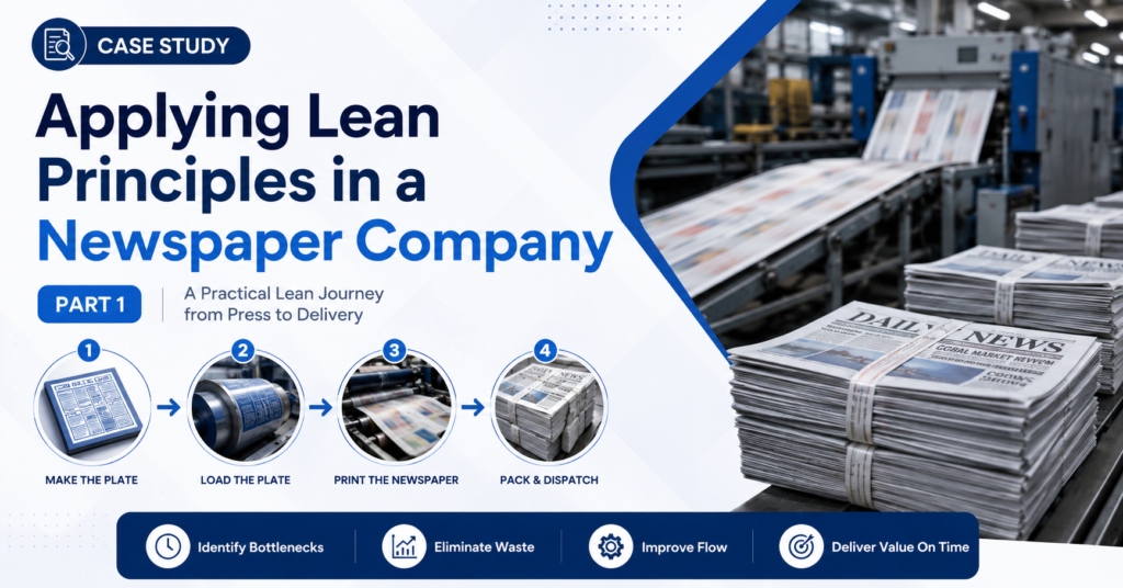 Case Study on Applying Lean Principles in a Newspaper Company