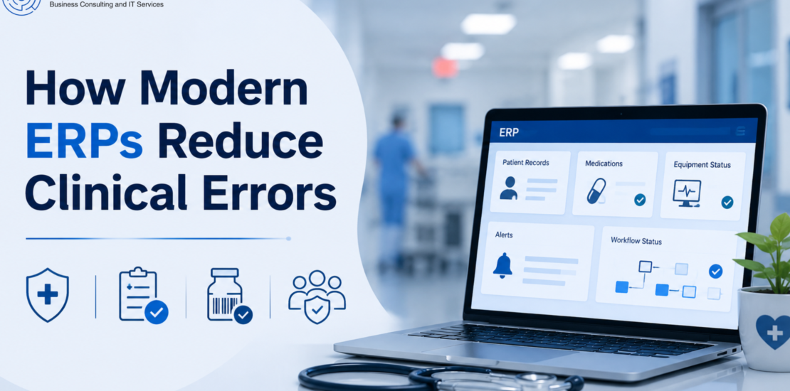 How Modern ERPs Reduce Clinical Errors