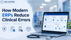 How Modern ERPs Reduce Clinical Errors