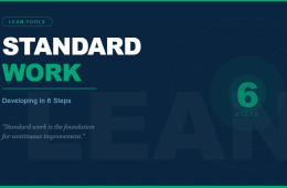 Lean Tools: Developing Standard Work in 6 Steps